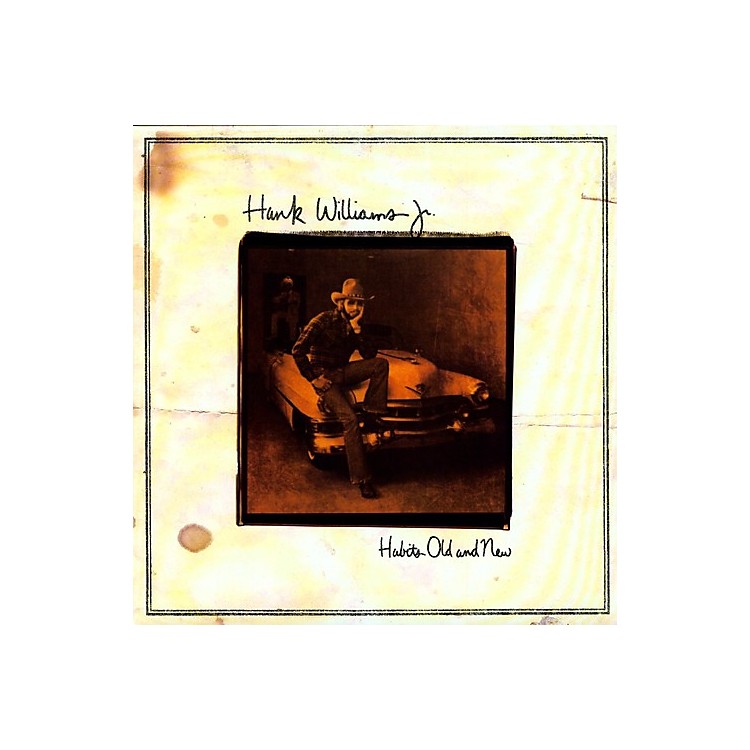 Hank Williams Jr Habits Old And New