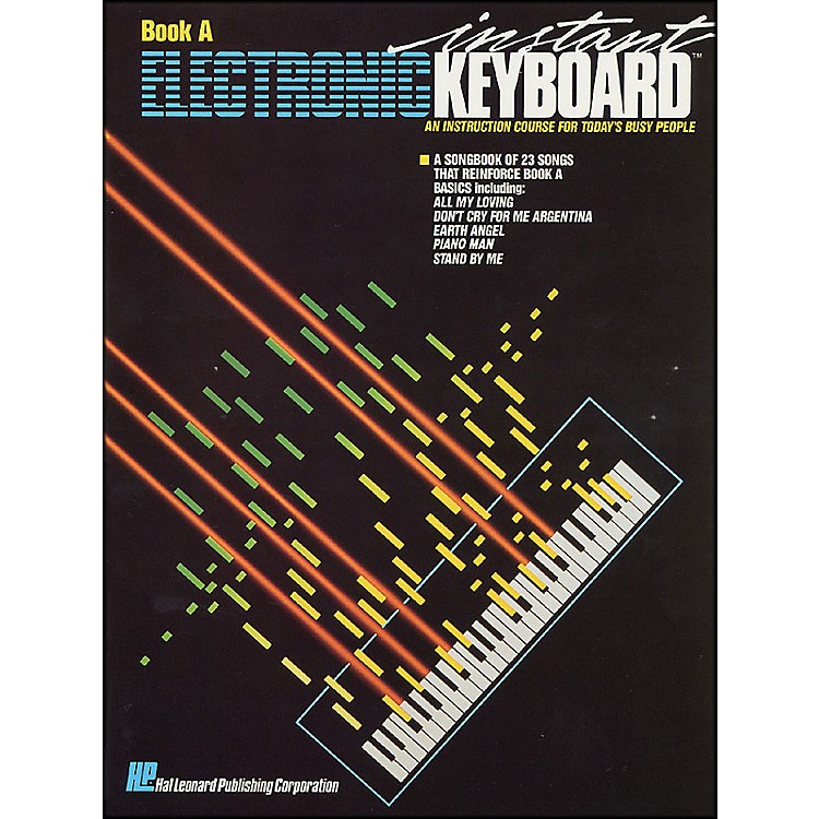 Hal Leonard Instant Electronic Keyboard Book A EKM Series Music123