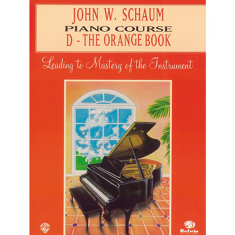 Alfred John W Schaum Piano Course D The Orange Book