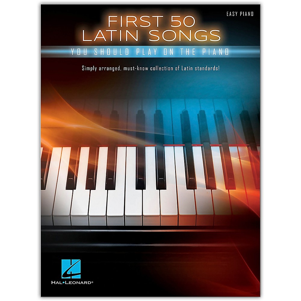 first-50-latin-songs-you-should-play-on-the-piano-easy-piano-songbook